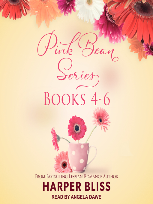 Title details for Pink Bean Series, Books 4-6 by Harper Bliss - Wait list